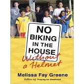 No Biking in the House Without a Helmet: Library Edition