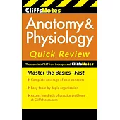 CliffsNotes Anatomy & Physiology Quick Review