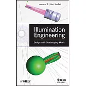 Illumination Engineering: Design with Nonimaging Optics