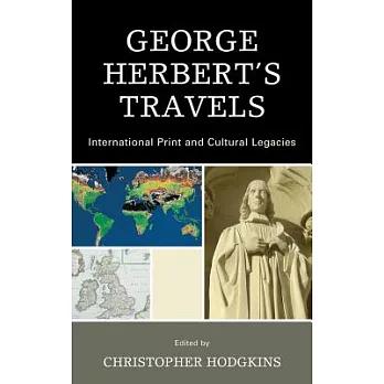George Herbert’s Travels: International Print and Cultural Legacies