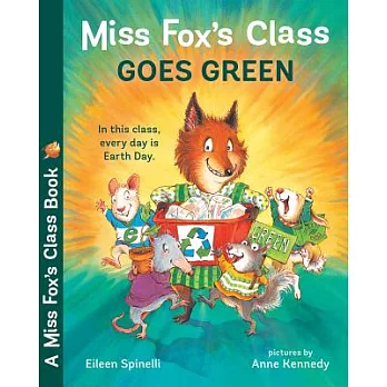 Miss Fox’s Class Goes Green