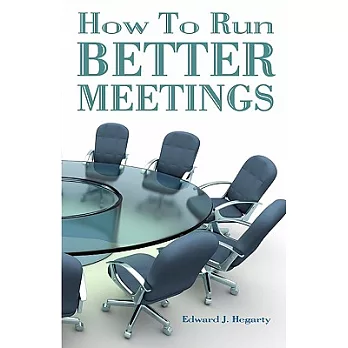 How to Run Better Meetings