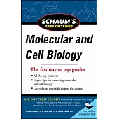 Schaum’s Easy Outlines Molecular and Cell Biology