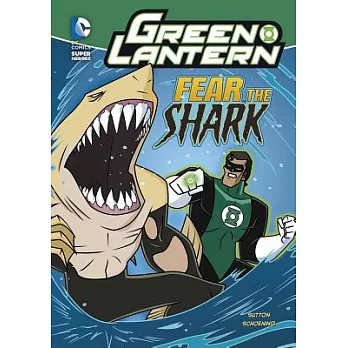 Green Lantern : fear the shark /