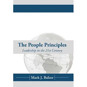 The People Principles: Leadership in the 21st Century