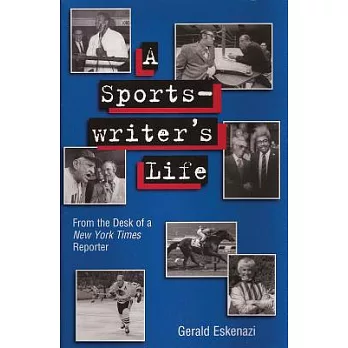 A Sportswriter’s Life: From the Desk of a New York Times Reporter