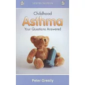 Childhood Asthma: Your Questions Answered