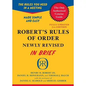 Robert’s Rules of Order: In Brief, Updated to Accord With the Eleventh Edition of the Complete Manual
