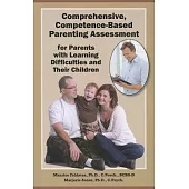 Comprehensive, Competence-Based Parenting Assessment for Parents With Learning Difficulties and Their Children
