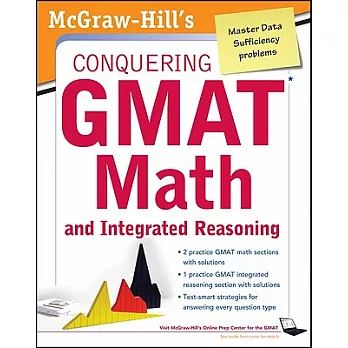 McGraw-Hill’s Conquering the GMAT Math and Integrated Reasoning