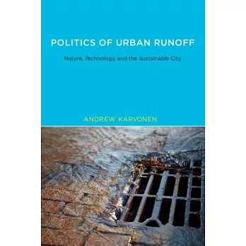 Politics of Urban Runoff: Race, Class, and Sustainability