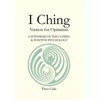 I Ching: Version for Optimism