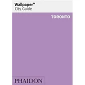 Wallpaper City Guide 2012 Toronto