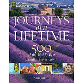 Secret Journeys of a Lifetime: 500 of the World’s Best Hidden Travel Gems