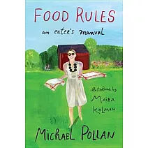 Food Rules: An Eater’s Manual