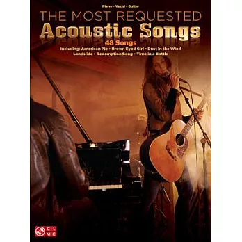 The Most Requested Acoustic Songs: Piano, Vocal, Guitar