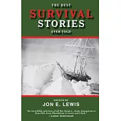 The Best Survival Stories Ever Told