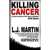 Killing Cancer: One Man’s Journey Down the Cancer Trail...