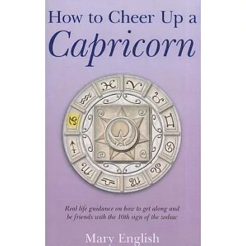 How to Cheer Up a Capricorn