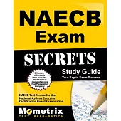 Naecb Exam Secrets Study Guide: Naecb Test Review for the National Asthma Educator Certification Board Examination