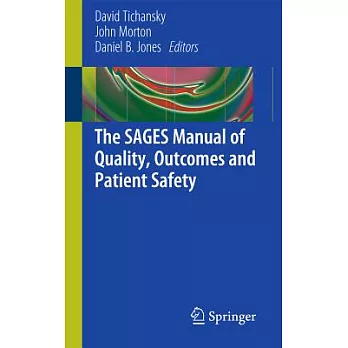 The Sages Manual of Quality, Outcomes and Patient Safety