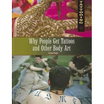 Why People Get Tattoos and Other Body Art