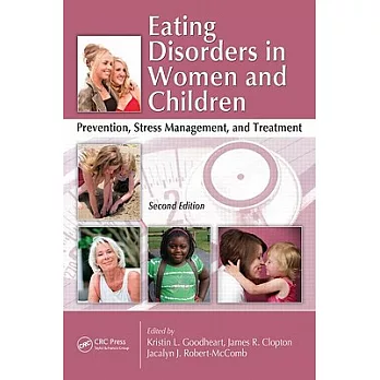 Eating Disorders in Women and Children: Prevention, Stress Management, and Treatment [With CDROM]