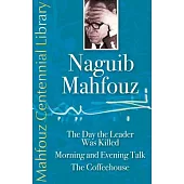 The Naguib Mahfouz Centennial Library: Celebrating One Hundred Years of Egypt’s Nobel Laureate