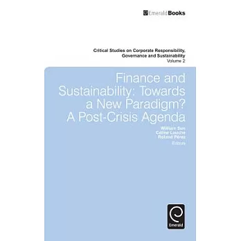 Finance and Sustainability: Towards a New Paradigm? A Post-Crisis Agenda