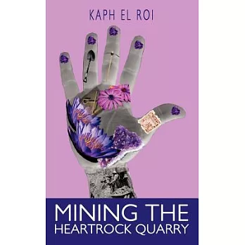 Mining the Heartrock Quarry