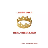 And I Will Heal Their Land