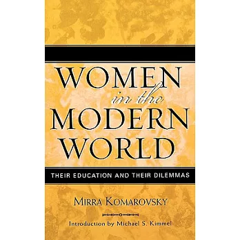 Women in the Modern World: Their Education and Their Dilemmas