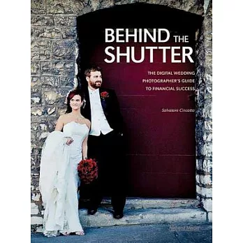 Behind the Shutter: The Digital Wedding Photographer’s Guide to Financial Success