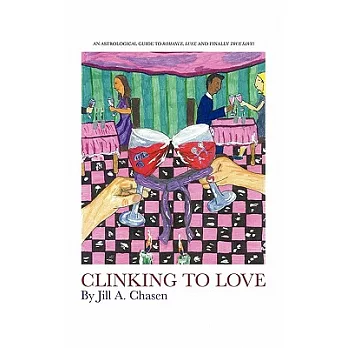 Clinking to Love: A Coffee Klatch Read...Tips of Compatibility to Meet Your Perfect Mate