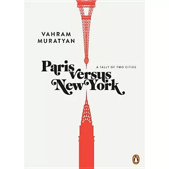 Paris Versus New York: A Tally of Two Cities