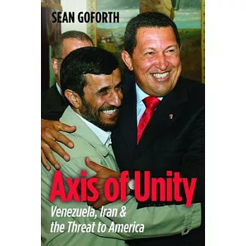Axis of Unity: Venezuela, Iran & the Threat to America