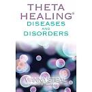 ThetaHealing Diseases & Disorders