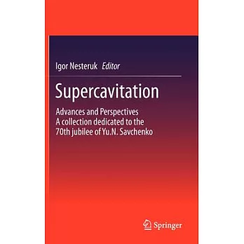 Supercavitation: Advances and Perspectives