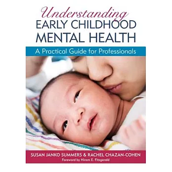 Understanding Early Childhood Mental Health: A Practical Guide for Professionals
