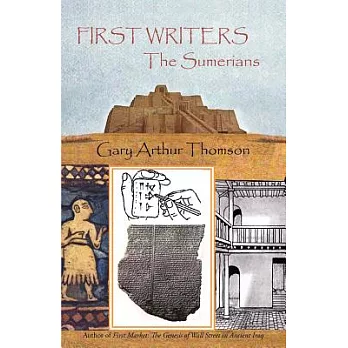 First Writers-The Sumerians: They Wrote on Clay
