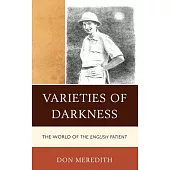 Varieties of Darkness: The World of the English Patient