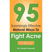 95 Surprisingly Effective Natural Ways to Fight Acne