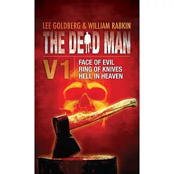 The Dead Man: Face of Evil / Ring of Knives / Heaven in Hell