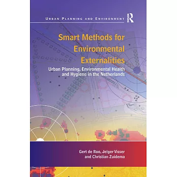 Smart Methods for Environmental Externalities: Urban Planning, Environmental Health and Hygiene in the Netherlands