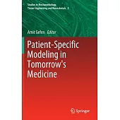 Patient-Specific Modeling in Tomorrow’s Medicine