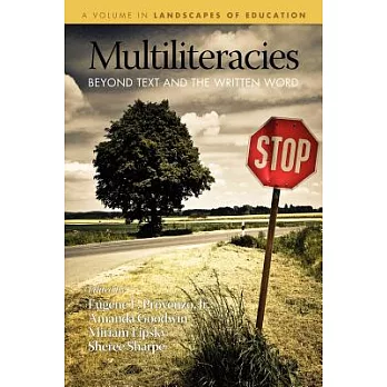 Multiliteracies: Beyond Text and the Written Word