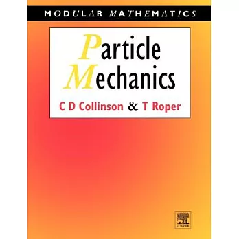 Particle Mechanics