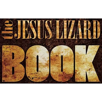 The Jesus Lizard Book