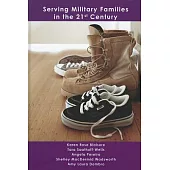 Serving Military Families: In the 21st Century