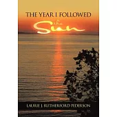 The Year I Followed the Sun